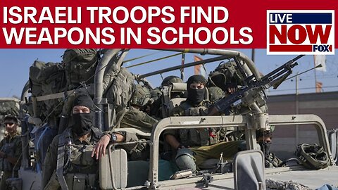 Israel-Hamas war: Israeli troops find Hamas weapons in schools, terrorist tactics LiveNOW from FOX
