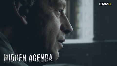 Hidden Agenda｜Part 1