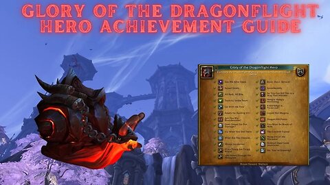 Glory of The Dragonflight Hero Achievement Guide