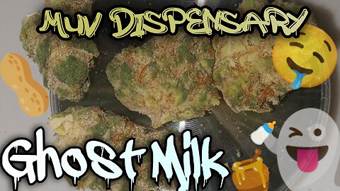 #105 Ghost Milk (Official Video Product Review)Muv Dispensary Product
