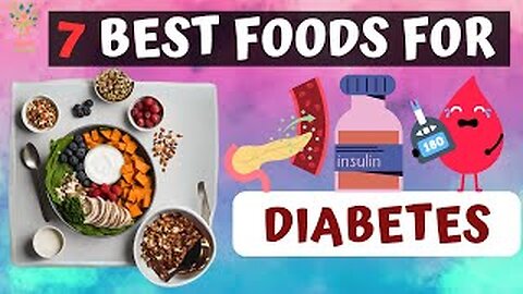 Diabetes - Top 7 best foods for Diabetes Control Sugar | Type 2 | Pancreas | Health & Fitness | Diet