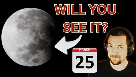 March 25 Lunar Eclipse Information!