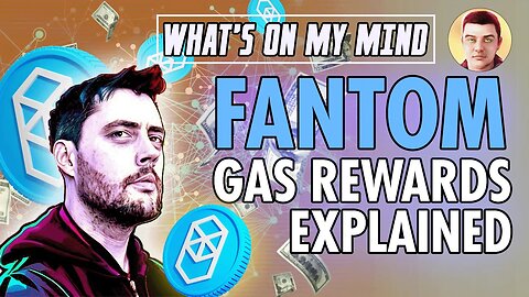 Fantom Gas Monetization Program Explained