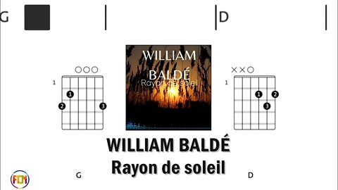 WILLIAM BALDÉ Rayon de soleil - Guitar Chords & Lyrics HD
