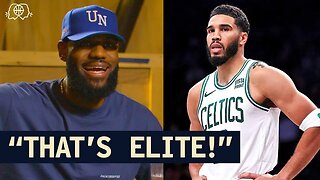 LeBron James on Jayson Tatum's Career So Far