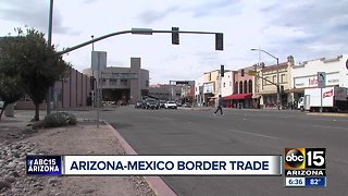 Fight over Border Wall funding, messing with Arizona-Mexico trade partnership.