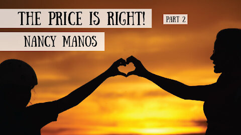 The Price is Right! Nancy Manos, Part 2