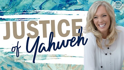 Prophecies | JUSTICE OF YAHWEH - The Prophetic Report with Stacy Whited