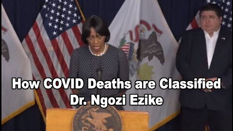 How COVID Deaths are Classified - Dr. Ngozi Ezike