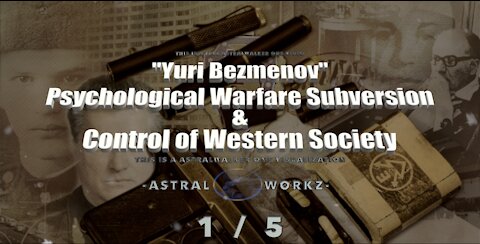 "Psychological Warfare Subversion & Control of Western Society" Yuri Bezmenov 1/5