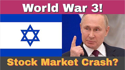 🇮🇱World War 3! What Could Happen to Stock Markets During a War?