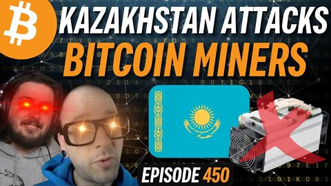 Bitcoin Mining UNDER ATTACK! Kazakhstan Seizes $200M Bitcoin Miners | EP 450