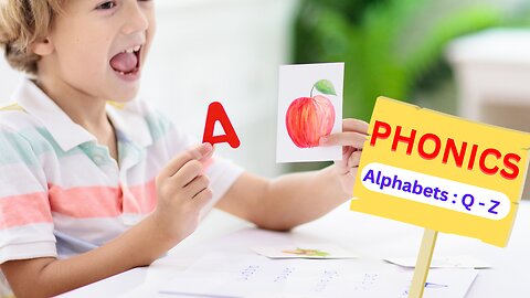 alphabet learning for kids/alphabets for kids/phonics/match picture with alphabet/ Alphabets ( Q-Z)