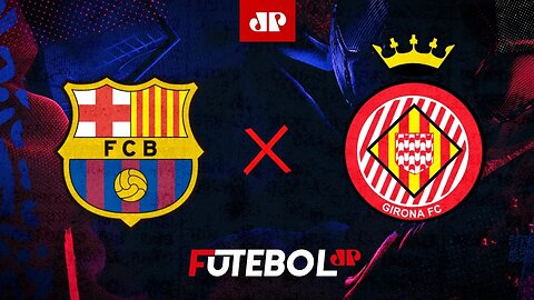Barcelona x Girona - AO VIVO - 10/12/2023 - Campeonato Espanhol