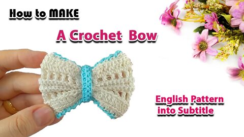 How To Make A Crochet Bow In English l Crafting Wheel