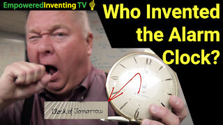 Who Invented the Alarm Clock?