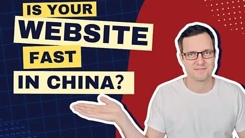 How to Check Your Website's Speed in China