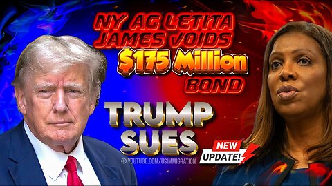BREAKING🔥 Letitia James Harassment Campaign on Trump - NY AG Voids Trumps $175M Bond🚨Trump Sues AG