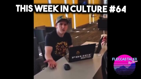 THIS WEEK IN CULTURE #64