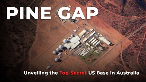 Pine Gap: America's Secret Military Base in Australia | Documentary!