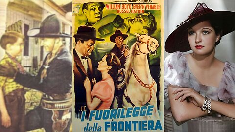 I FOURILEGGE DELLA FRONTIERA (1938) William Boyd | Drammatico, Occidentale | Bianco e nero