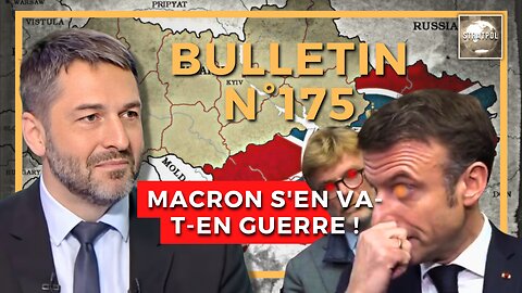 Bulletin STRATPOL 175. Macron s'en va-t-en guerre, CIA en Ukraine, Gamelin colonial. 29.02.2024.