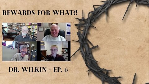 Rewards for What?! with Dr. Wilkin - Ep. 6