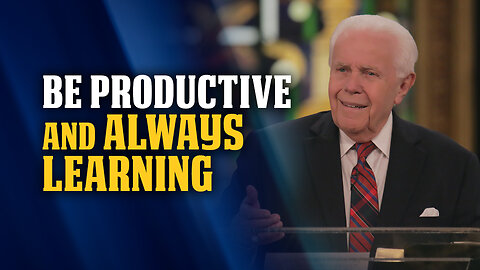 Be Productive and Always Learning