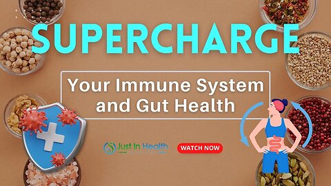 Supercharge Your Immune System and Gut Health