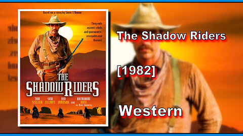 The Shadow Riders (1982) | WESTERN | FULL MOVIE