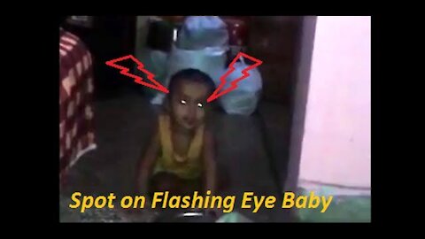 Mysterious video of a baby with flashing eyes