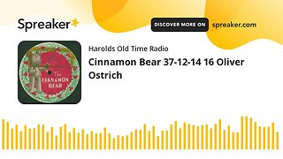 Cinnamon Bear 37-12-14 16 Oliver Ostrich
