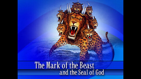 16 - The Mark of the Beast and the Seal of God