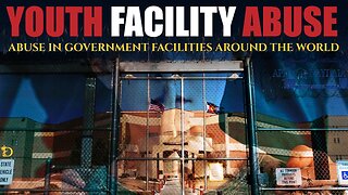 Government Youth Facility Abuse