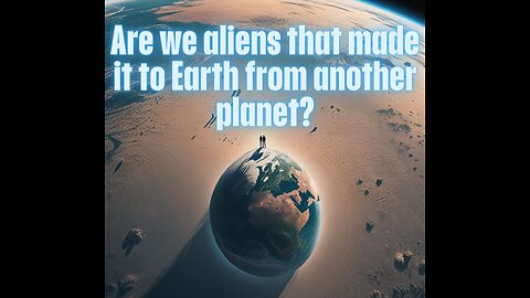 The Alien Within: Surprising Evidence Suggests Humans Aren't from Earth!