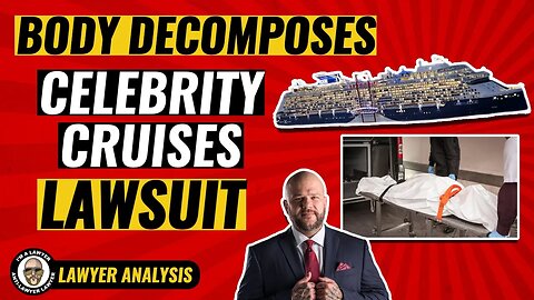 Celebrity Cruises responsible for a body decomposing after a passenger passed away during a cruise.