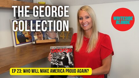 EP 23: Who Will Make Us Proud Again? (George Magazine, August 2000)