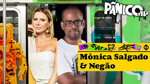 MÔNICA SALGADO E NEGÃO - PÂNICO - 12/12/2023