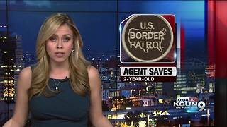 Border Patrol paramedic revives 2-year-old