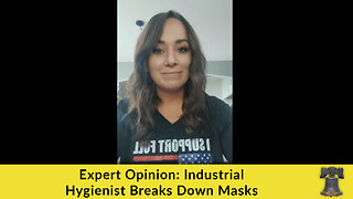 Expert Opinion: Industrial Hygienist Breaks Down Masks