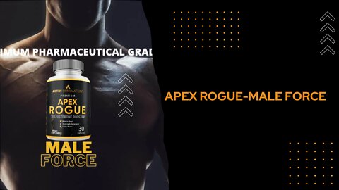 APEX ROGUE-MALE FORCE