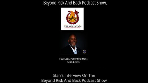 Stan s Interview On The Beyond Risk And Back Podcast Show