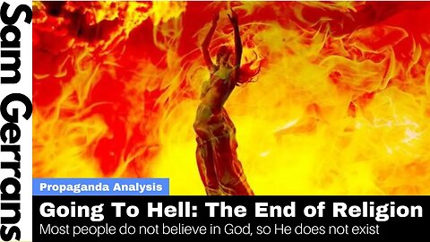 Modern Secular Society Admits It Is Going To Hell