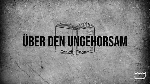 Über den Ungehorsam | Erich Fromm
