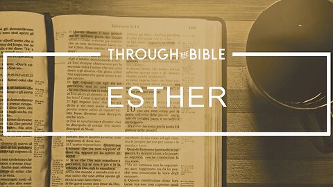 Esther 1-3 | THROUGH THE BIBLE with Holland Davis