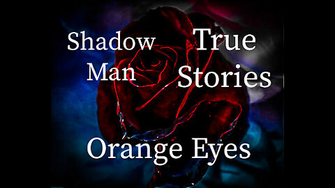 Scary Story True Ghost Orange Eyes (Horror Ghost Scary)