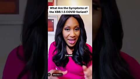 What Are the Symptoms of the XBB.1.5 COVID Variant? 🧬#shorts