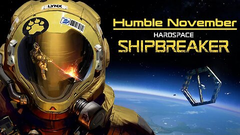 Humble November: Hardspace Shipbreaker #11 - Lessons Applied