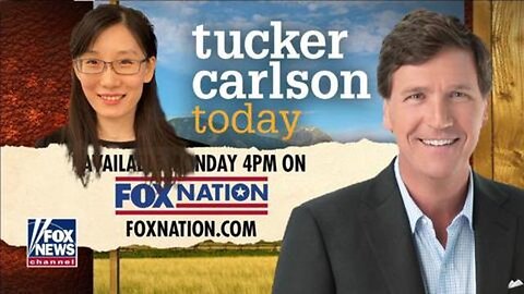 Tucker Carlson Today | DR. MI-LENG YAN