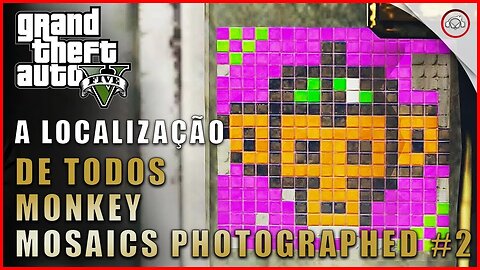 GTA V, A localização de todos os 50 Monkey Mosaics Photographed #2 | Gameplay PT-BR